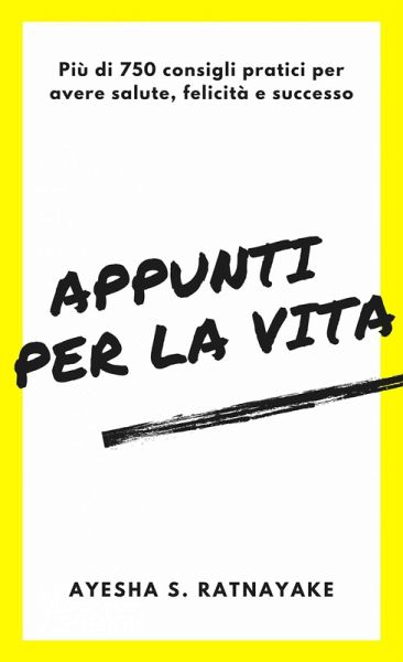 Appunti per la vita (eBook, ePUB)