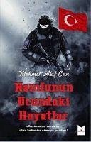 Namlunun Ucundaki Hayatlar - Akif Can, Mehmet