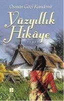 Yüzyillik Hikaye - Gazi Kandemir, Osman