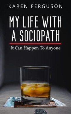 My Life With A Sociopath (eBook, ePUB) - Ferguson, Karen