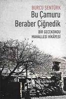 Bu Camuru Beraber Cignedik - Sentürk, Burcu