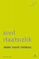 Sivil Itaatsizlik - David Thoreau, Henry