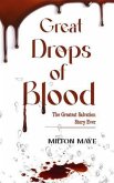 Great Drops of Blood (eBook, ePUB) Great Drops of Blood (eBook, ePUB)