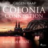 Colonia Connection - Krimi aus Köln... - Bild 1