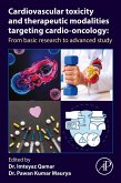 Cardiovascular Toxicity and Therapeutic Modalities Targeting Cardio-oncology (eBook, ePUB)