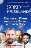 SOKO FRIESLAND - Die Insel Föhr und das Spiel mit dem Tod- Ein Küsten-Krimi (eBook, ePUB)
