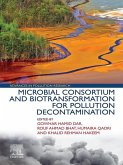 Microbial Consortium and Biotransformation for Pollution Decontamination (eBook, ePUB)