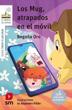 Los Mug, atrapados en el móvil (eBook, ePUB) - Oro Pradera, Begoña