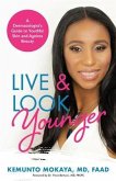 Live and Look Younger (eBook, ePUB) Live and Look Younger (eBook, ePUB)
