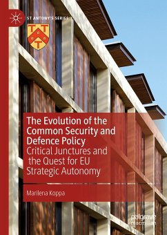 The Evolution of the Common Security and Defence Policy (eBook, PDF) - Koppa, Marilena