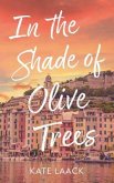 In the Shade of Olive Trees (eBook, ePUB)