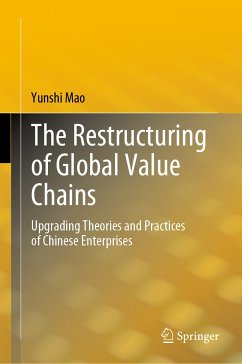 The Restructuring of Global Value Chains (eBook, PDF) - Mao, Yunshi