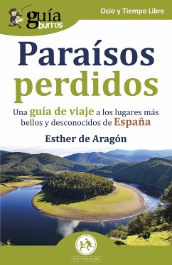 GuíaBurros Paraísos perdidos (eBook, ePUB) - de Aragón, Esther