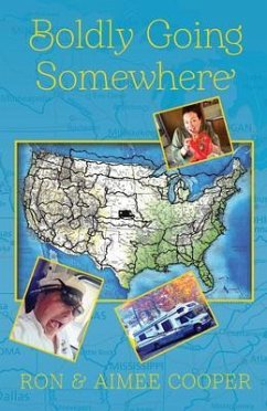 Boldly Going Somewhere (eBook, ePUB) - Cooper, Ron; Cooper, Aimee