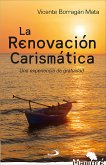 La renovación carismática (eBook, ePUB)