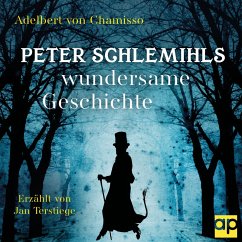 Peter Schlemihls wundersame Geschichte (MP3-Download) - von Chamisso, Adelbert