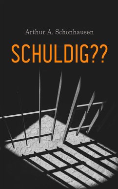 Schuldig?? (eBook, ePUB) - Schönhausen, Arthur A.