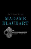 Madame Blaubart (eBook, ePUB)