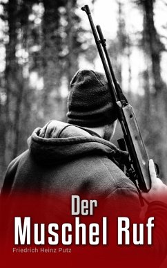 Der Muschel Ruf (eBook, ePUB) - Putz, Friedrich Heinz