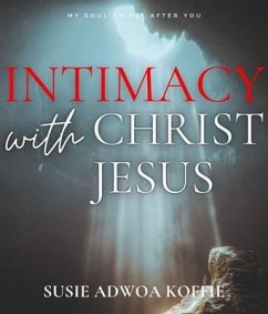 Cover Intimacy with Christ Jesus (eBook, ePUB)