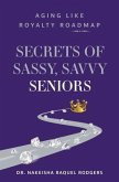 Secrets of Sassy, Savvy Seniors (eBook, ePUB)