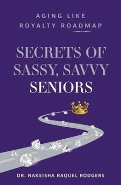 Cover Secrets of Sassy, Savvy Seniors (eBook, ePUB)