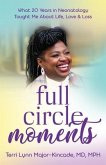 Full Circle Moments (eBook, ePUB)