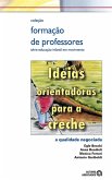 Ideias orientadoras para a creche (eBook, ePUB)