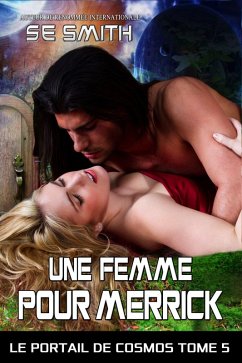Cover Une femme pour Merrick (Le Portail de Cosmos, #5) (eBook, ePUB)