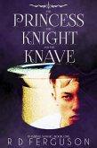 The Princess, the Knight, & the Knave (Possible Magic, #1) (eBook, ePUB)
