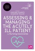 Assessing and Managing the Acutely Ill Patient for Nursing Associates (eBook, ePUB)