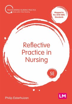 Reflective Practice in Nursing (eBook, ePUB) - Esterhuizen, Philip