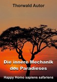 Die innere Mechanik des Paradieses (eBook, ePUB)