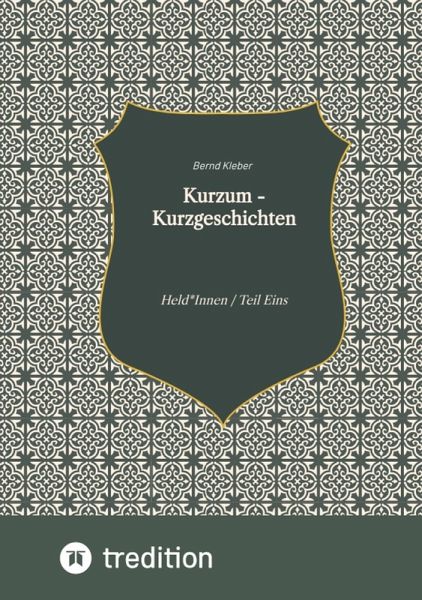 Kurzum - Kurzgeschichten (eBook, ePUB) Kurzum - Kurzgeschichten (eBook, ePUB)