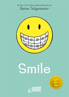 Smile (Smile-Reihe, Band 1) (eBook, PDF) - Telgemeier, Raina