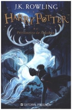 Harry Potter e o Prisioneiro de Azkaban / Harry Potter, portugiesische Ausgabe 3 - Rowling, J. K.
