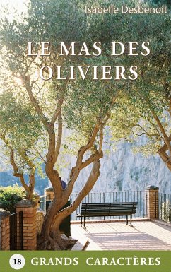 Le Mas des Oliviers - Desbenoit, Isabelle