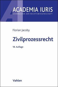 Zivilprozessrecht - Baur, Fritz;Grunsky, Wolfgang;Jacoby, Florian