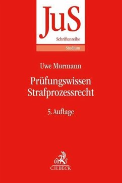 Prüfungswissen Strafprozessrecht - Murmann, Uwe