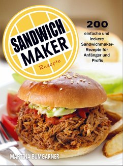 Sandwichmaker Rezepte - Martina Bumgarner