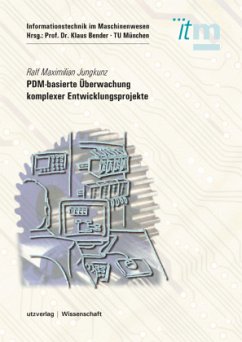 PDM-basierte Überwachung komplexer Entwicklungsprojekte - Jungkunz, Ralf Maximilian