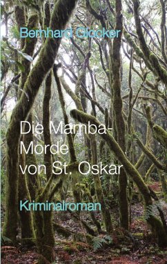 Die Mamba-Morde von St. Oskar - Glocker, Bernhard