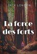 La force des forts - Bild 1