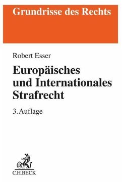 Europäisches und Internationales Strafrecht - Esser, Robert
