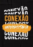 Conexão Universitária (eBook, ePUB)