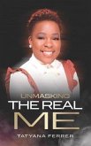 Unmasking the Real Me (eBook, ePUB)