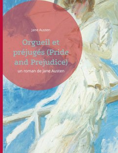 Orgueil et préjugés (Pride and Prejudice) - Austen, Jane