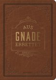 Notizbuch: Aus Gnade errettet