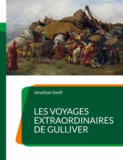 Les Voyages extraordinaires de Gulliver - Swift, Jonathan