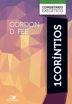 1Coríntios: comentário exegético (eBook, ePUB) - Fee, Gordon
